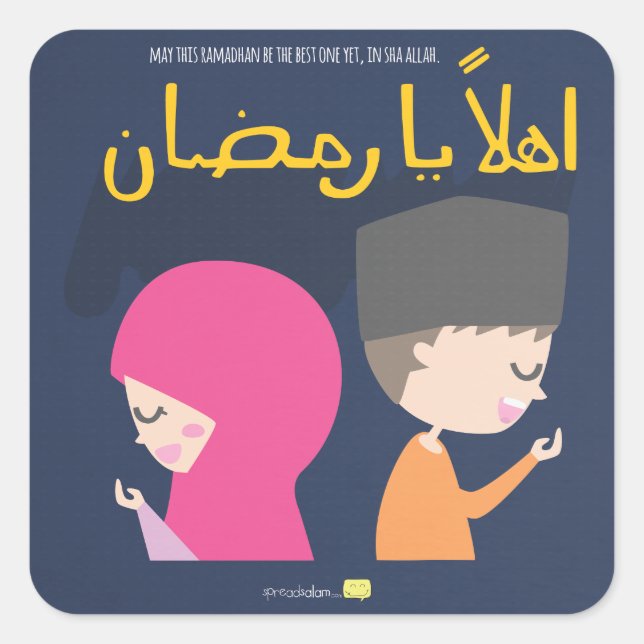 Ahlan Ya Ramadan - May This One The Best Yet Square Sticker (Front)