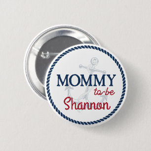 Ahoy It's a Boy Nautical Baby Shower Mommy to Be 6 Cm Round Badge