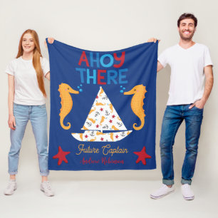 Ahoy There Future Captain Nautical Sailboat Ocean Fleece Blanket