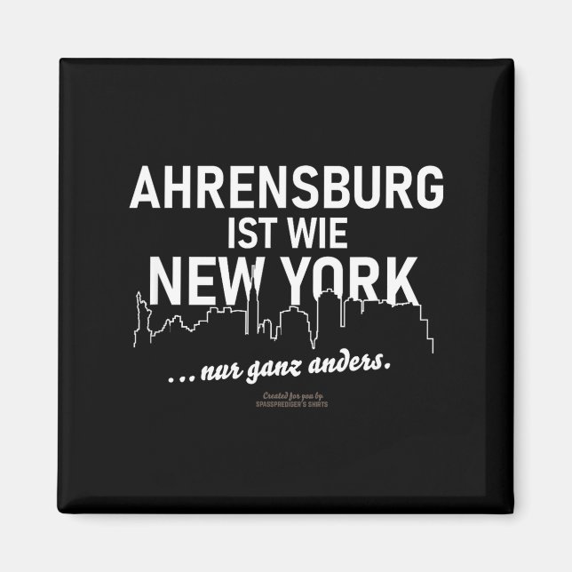 Ahrensburg Is Like New York  Magnet (Front)