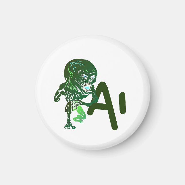 AI Artificial Intelligence its here tech beware Magnet (Front)