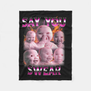 Ai Baby Meme Funny Laughing Say You Swear Retro Ba Fleece Blanket