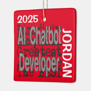 Ai-Chatbot Developer Extraordinaire CUSTOM Ceramic Ornament