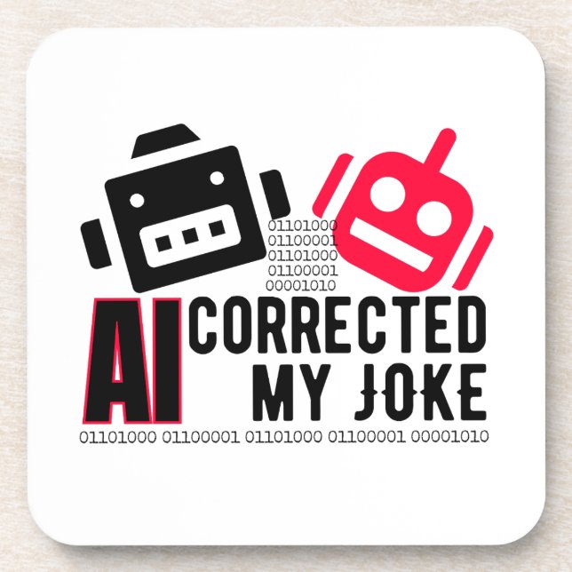 AI Corrected my Joke.w Coaster (Front)