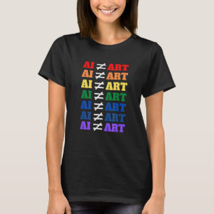 AI is Not Art Anti-AI Art Respect Real Art AI Aint T-Shirt