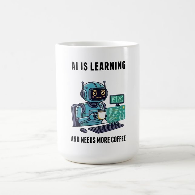 AI Learning Needs More Coffee Mug (Center)