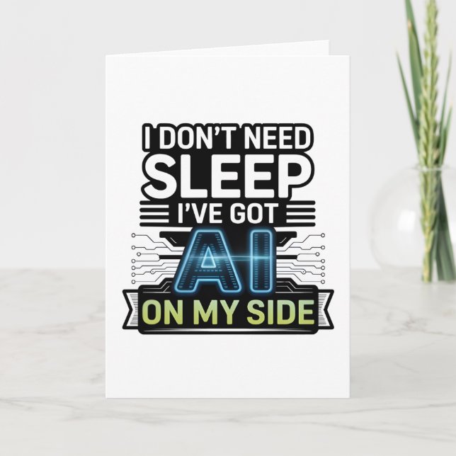 AI On My Side – Funny Tech Quote Card (Front)