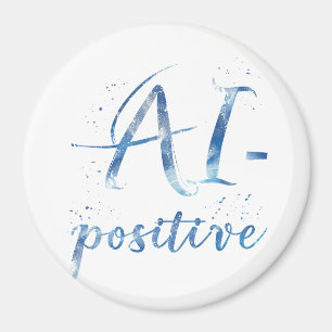 AI-Positive Text Art Magnet