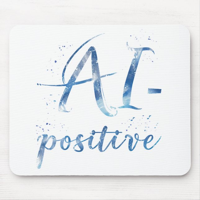 AI-Positive Text Art Mouse Mat (Front)