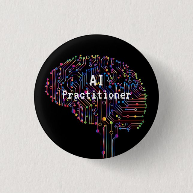 AI Practitioner of Artificial Intelligence Tech  3 Cm Round Badge (Front)