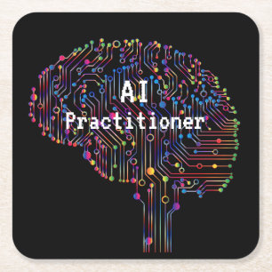 AI Practitioner of Artificial Intelligence Tech  Square Paper Coaster