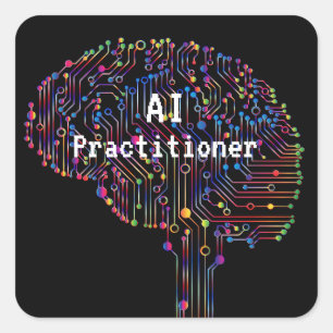 AI Practitioner of Artificial Intelligence Tech  Square Sticker