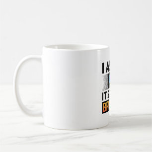 AI Said I’m Brilliant – Funny Tech Quote Coffee Mug