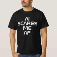 AI scares me AF Artificial intelligence customise