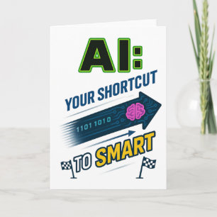 AI Shortcut to Smart Funny Artificial Intelligence Card