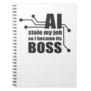 AI Stole My Job, So I Became Its Boss Notebook