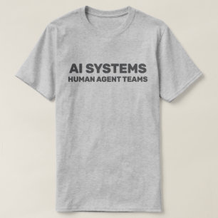 AI Systems™ T-Shirt