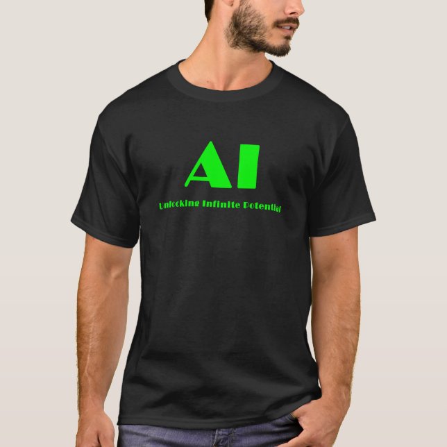 AI Unlocking Infinite Potential_1 T-Shirt (Front)