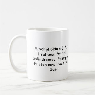 Aibohphobia Mug Righty