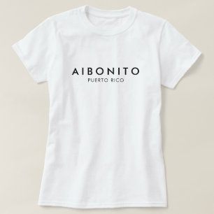 Aibonito Puerto Rico T Shirt