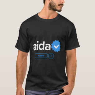 Aida First Name Verified Badge Social Media Name A T-Shirt