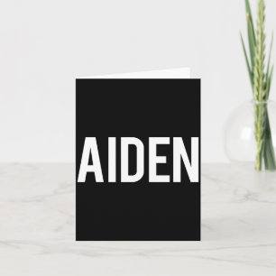 Aiden - Cool New Funny Name Fan Gift Tee Card