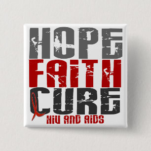 AIDS / HIV HOPE FAITH CURE 15 CM SQUARE BADGE
