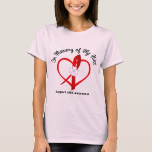 AIDS In Memory of My Niece T-Shirt