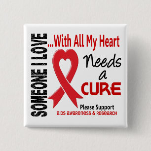 AIDS Needs A Cure 3 15 Cm Square Badge