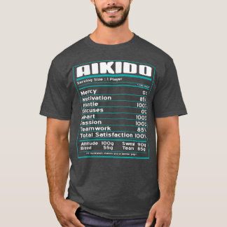 Aikido Cool Funny Nutritional Facts Present Gift T-Shirt