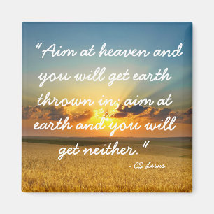 Aim at Heaven CS Lewis quote magnet