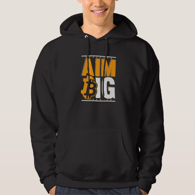 Aim Big Blockchain Crypto Currency Bitcoin   Hoodie (Front)
