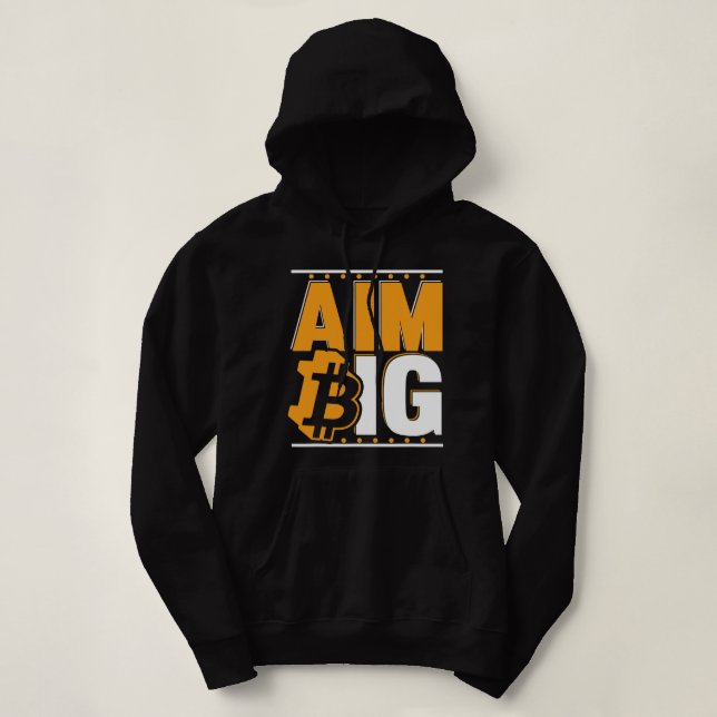 Aim Big Crypto Cryptocurrency Blockchains Bitcoin Hoodie (Design Front)