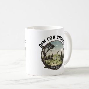 Aim For Chains Coffee Mug