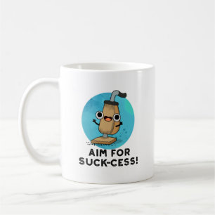 Aim For Suck-cess Funny Vacuum Cleaner Pun Coffee Mug
