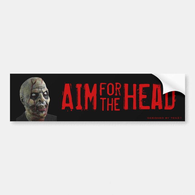 Aim for the Head! Bumper Sticker (Front)