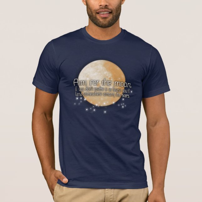 Aim for the moon dark t-shirt (Front)
