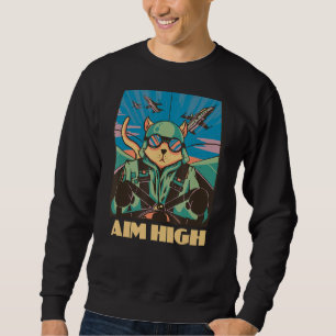 Aim High Cat Pilot for Cat Loving Jet Fighter Pilo Sweatshirt