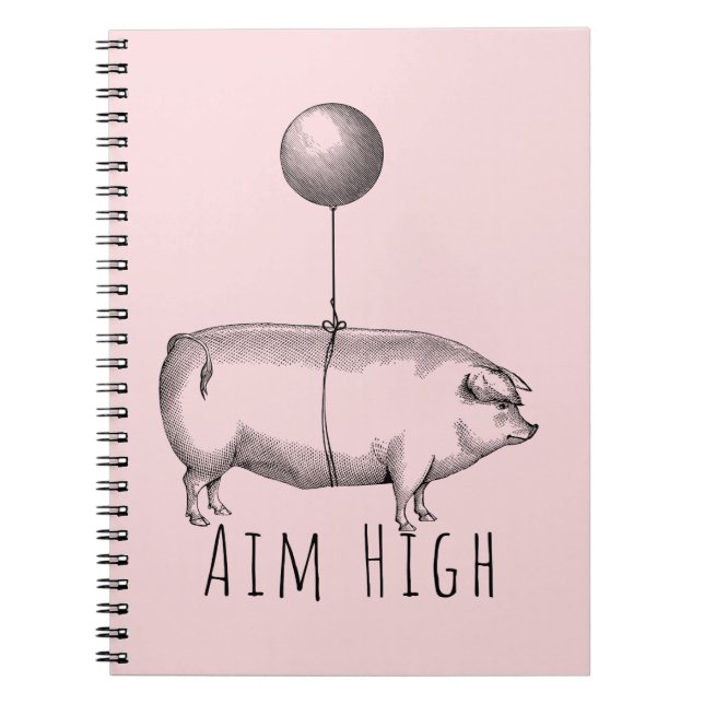 Aim High Cute Pig and Balloon Inspirational Notebook (Front)