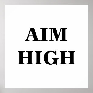 Aim High Minimalist Poster
