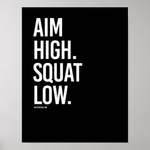 Aim High Squat Low - Guy Fitness -.png Poster