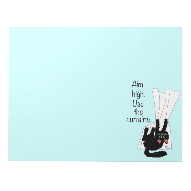 Aim High. Use the Curtains. Notepad (Front)