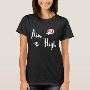 Aim High With Archery Arrow And Target T-Shirt