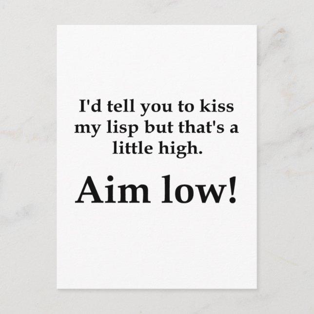 Aim Low! Postcard (Front)