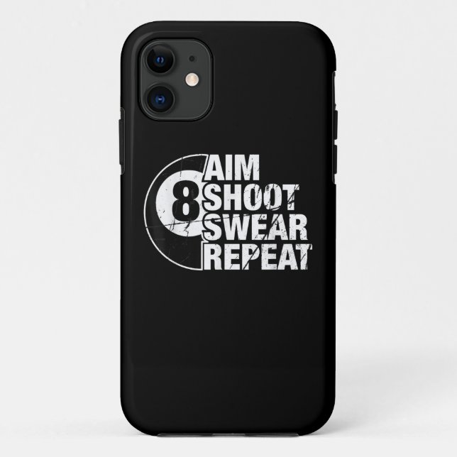aim shoot swear repeat 8 ball pool billiards playe Case-Mate iPhone case (Back)