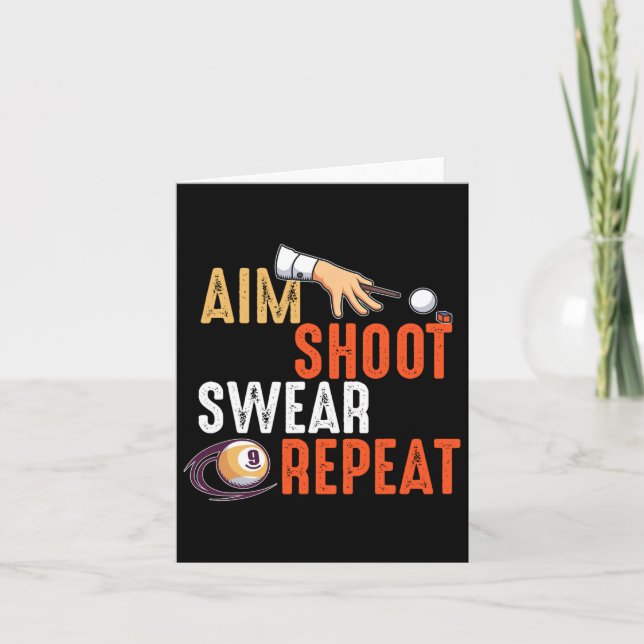 Aim Shoot Swear Repeat Billards And Pool  Card (Front)