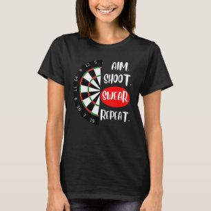 Aim Shoot Swear Repeat Dartboard Darts player T-Shirt