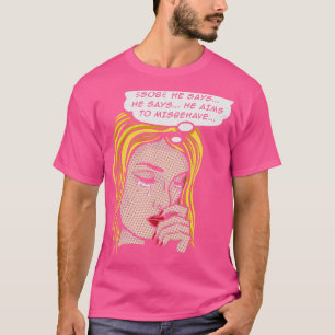 Aim to Misbehave 1 T-Shirt