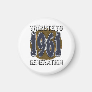 Aimant Tribute to 1961 generation anniversaire Magnet
