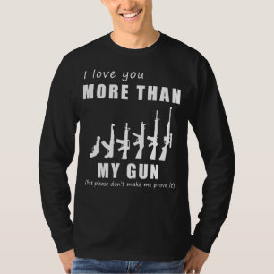 Aiming for Humourous Love - I Love You More Than G T-Shirt